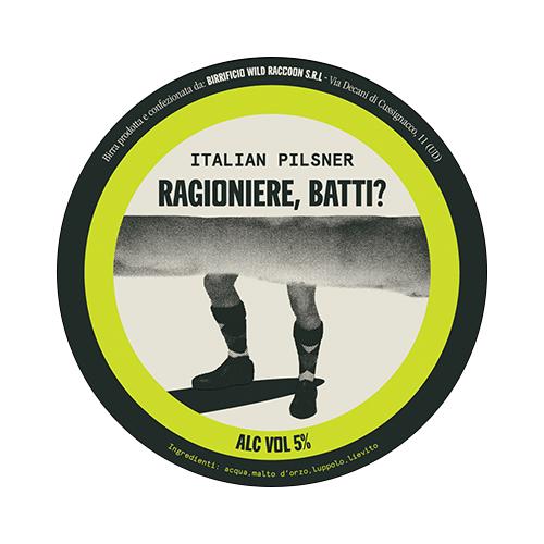 Wild Raccoon Ragioniere, Batti? Fusto 24 Lt.(baionetta)(con sacca)
