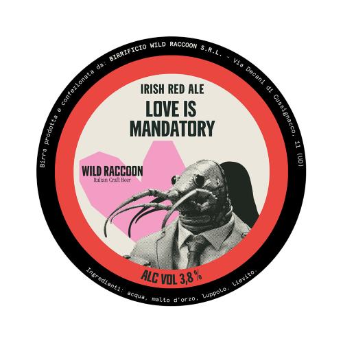 Wild Raccoon Love Is Mandatory Fusto 24 Lt.(baionetta)(con sacca)