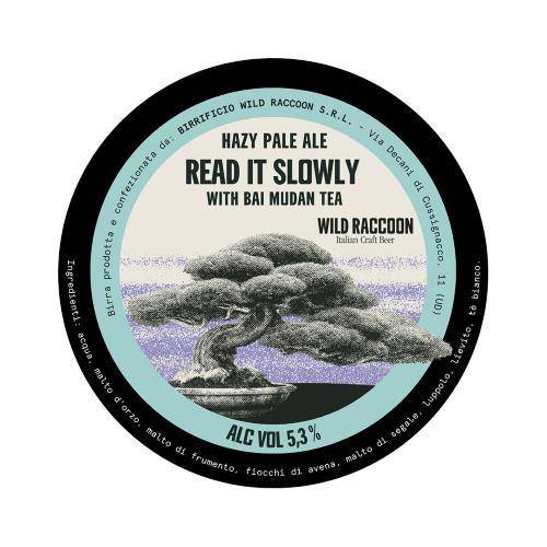 Wild Raccoon Read It Slowly Fusto 24 Lt. (baionetta)(con sacca)